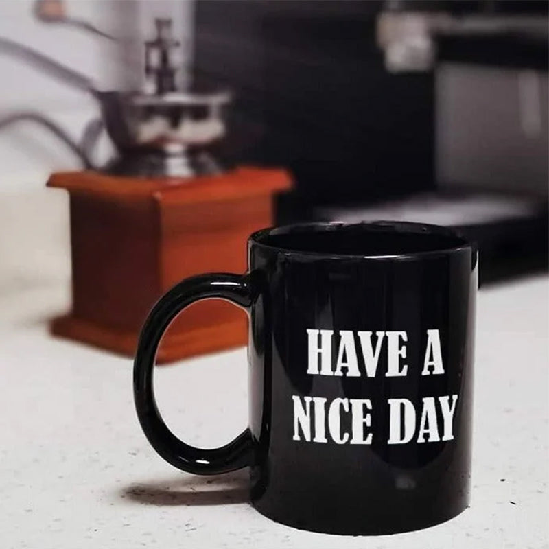 Gluschwein - Lustige Mittelfinger-Tasse „Have a Nice Day“