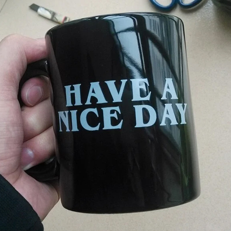 Gluschwein - Lustige Mittelfinger-Tasse „Have a Nice Day“